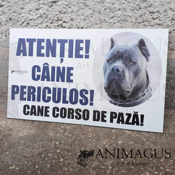 Placa Avertizare Cane Corso - simpla 4 variante