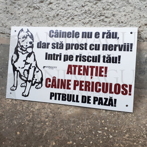 Placa Avertizare Pitbull - Nu e rau!